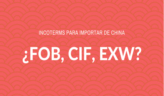 ¿Qué son los Incoterms? EXW, FOB y CIF son los más comunes